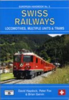 Paperback Swiss Railways Locomotives Multiple Units & Trams (European Handbook) Book