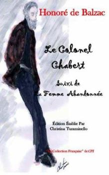 Le Colonel Chabert / La Femme Abandonnée
