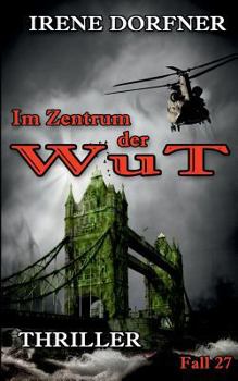 Im Zentrum der Wut - Book #27 of the Fall