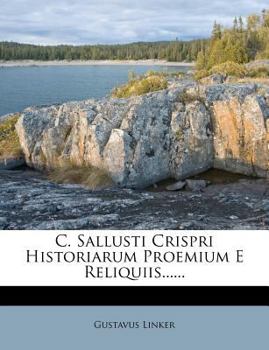 Paperback C. Sallusti Crispri Historiarum Proemium E Reliquiis...... [French] Book