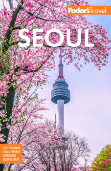 Paperback Fodor's Seoul: With Busan, Jeju, and the Best of Korea Book