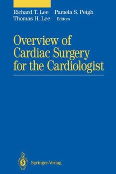 Paperback Overview of Cardiac Surgery for the Cardiologist Book