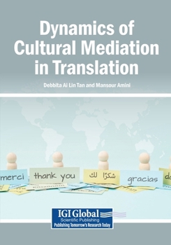Paperback Dynamics of Cultural Mediation in Translation Book