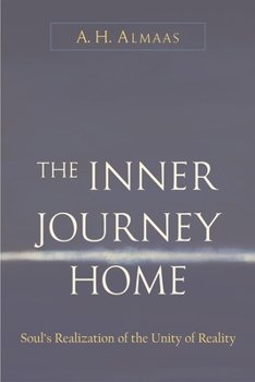 Paperback The Inner Journey Home: Soul's Realization of the Unity of Reality Book