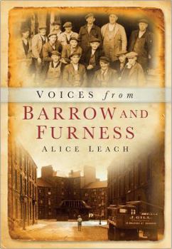 Paperback Voices of Barrow and Furness Book