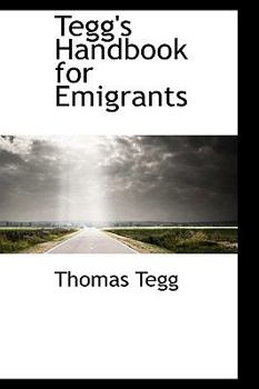 Hardcover Tegg's Handbook for Emigrants Book