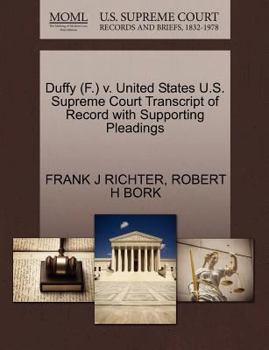 Paperback Duffy (F.) V. United States U.S. Supreme Court Transcript of Record with Supporting Pleadings Book