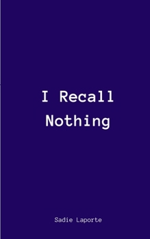 Paperback I Recall Nothing Book