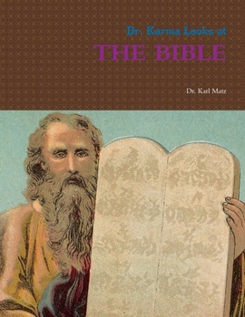 Paperback Dr. Karma Looks at THE BIBLE Book