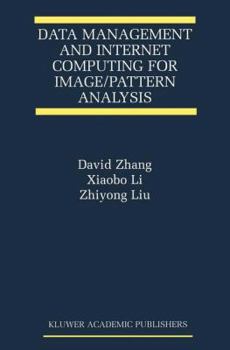 Paperback Data Management and Internet Computing for Image/Pattern Analysis Book