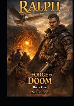 Hardcover Ralph and the Forge of Doom Book 1: 2nd Edition Book