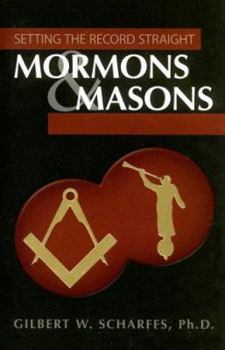 Paperback Mormons & Masons: Setting the Record Straight Book