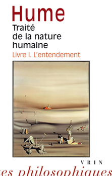 Paperback Traite de la Nature Humaine: Livre I. Lentendement [French] Book
