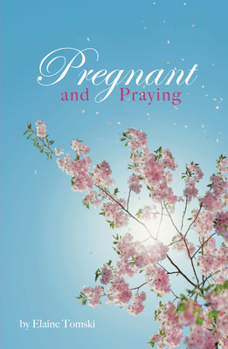 Hardcover Pregnant and Praying Book