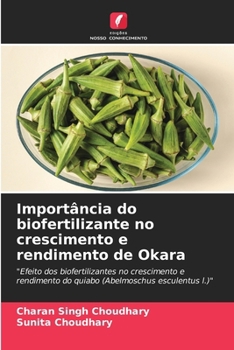 Paperback Importância do biofertilizante no crescimento e rendimento de Okara [Portuguese] Book