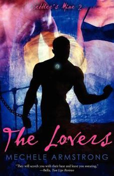The Lovers: Settler's Mine 2 - Book #2 of the Settler's Mine