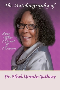 Paperback The Autobiography of Ethel Morale Gathers Book