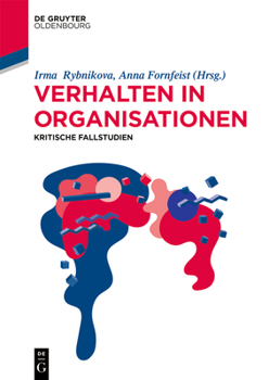 Paperback Kritische Fallstudien Zum Verhalten in Organisationen [German] Book