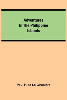 Paperback Adventures in the Philippine Islands Book