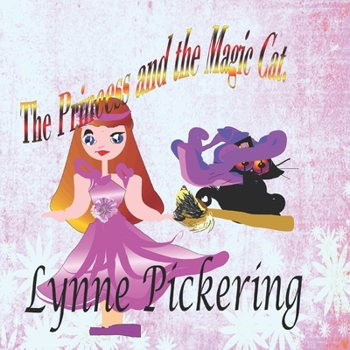 The Princess and the Magic Cat: He magically appeared.