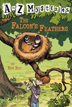 The Falcon's Feathers (A to Z Mysteries, #6) - Book #6 of the A to Z Mysteries