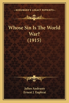 Paperback Whose Sin Is The World War? (1915) Book