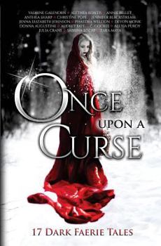 Once Upon A Curse - Book #1 of the Once Upon Anthologies