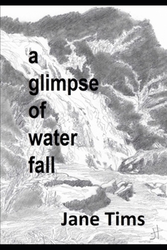 Paperback A glimpse of water fall Book