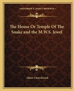 Paperback The House Or Temple Of The Snake and the M.W.S. Jewel Book