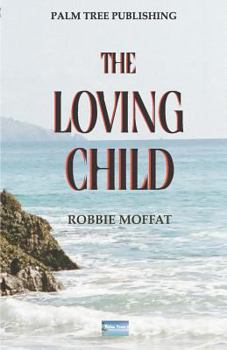 Paperback The Loving Child Book