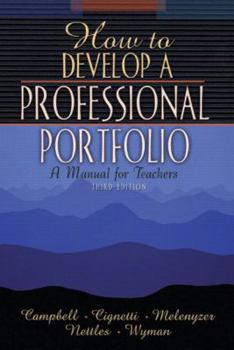 Paperback How to Develop a Professional Portfolio: A Manual for Teachers, Third Edition Book