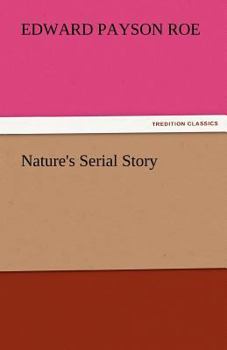 Nature's Serial Story