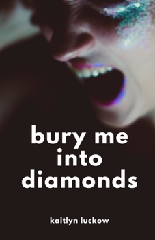 Paperback Bury Me into Diamonds Book