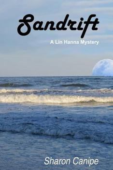 Sandrift - Book #2 of the Lin Hanna Mysteries