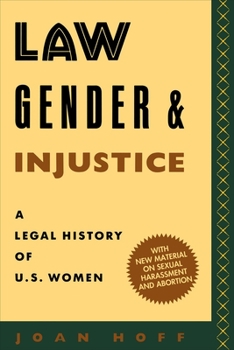 Paperback Law, Gender, and Injustice: A Legal History of U.S. Women Book