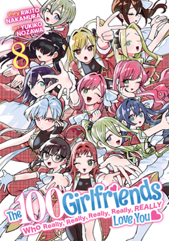 Paperback The 100 Girlfriends Who Really, Really, Really, Really, Really Love You Vol. 8 Book