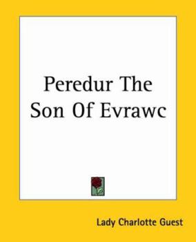 Paperback Peredur The Son Of Evrawc Book