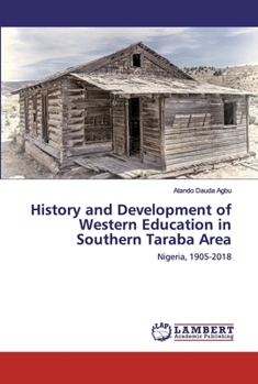Paperback History and Development of Western Education in Southern Taraba Area Book