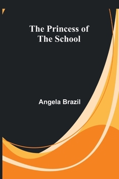Paperback The Princess of the School Book