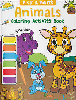 Paperback Animals: Pick and Paint Coloring Activity Book