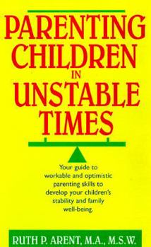 Paperback Parenting Children in Unstable Times Book