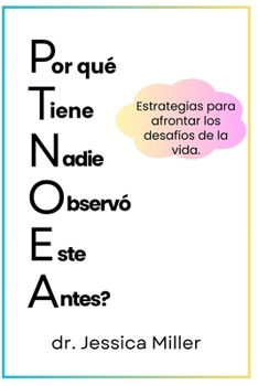 Por qué Tiene Nadie Observó Este ¿Antes?: Estrategias para afrontar los desafíos de la vida. (Spanish Edition)