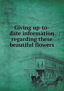 Giving Up-To-Date Information Regarding These Beautiful Flowers