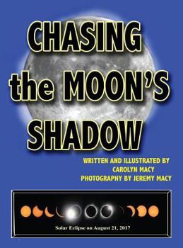 Hardcover Chasing the Moon's Shadow Book