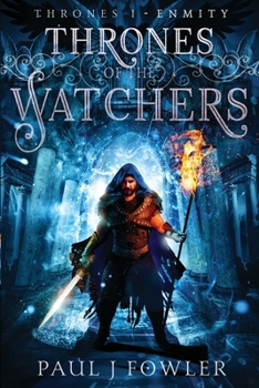 Paperback Thrones of the Watchers: Thrones I - Enmity Book