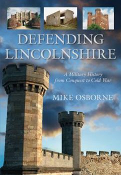 Paperback Defending Lincolnshire Book
