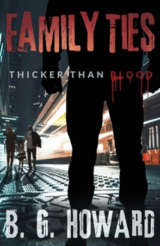 Paperback Family Ties: Thicker than Blood Book