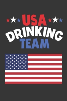 Paperback Usa Drinking Team Notebook: Lined Journal, 120 Pages, 6 x 9, Affordable July 4th Gift Journal Matte Finish Book