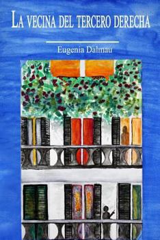 Paperback La Vecina del Tercero Derecha [Spanish] Book