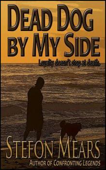 Paperback Dead Dog by My Side Book